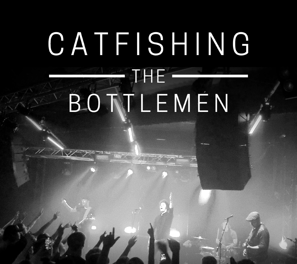 Catfishing The Bottlemen + Sam Pretender